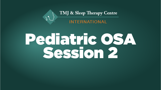 Pediatric OSA Session 2